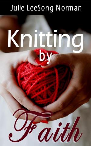 Cover of the book Knitting by Faith by 