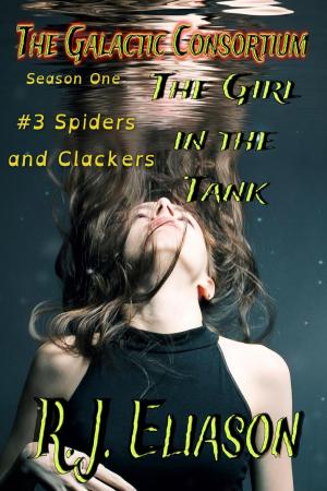bigCover of the book The Girl in the Tank: Spiders and Clackers by 