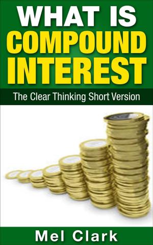 Cover of the book What is Compound Interest? by Michele Della Valle, Riccardo Coda
