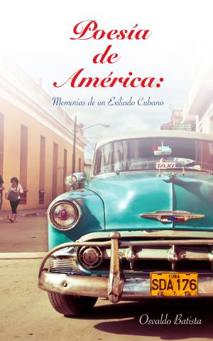 Cover of the book Poesia de America: Memorias de un Exiliado Cubano by Charles Péguy