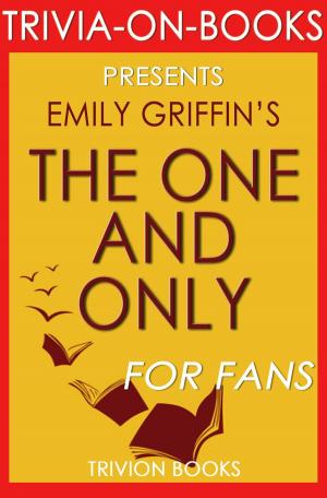 Cover of The One & Only: A Novel by Emily Giffin (Trivia-On-Books)