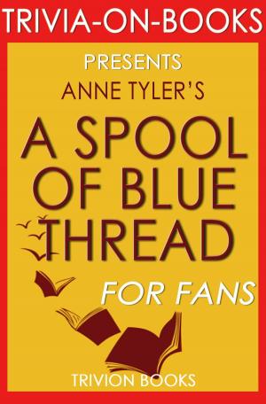 bigCover of the book A Spool of Blue Thread by 