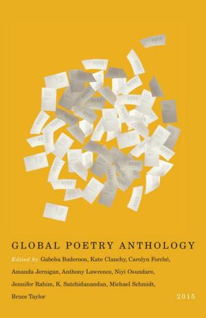 Cover of the book Global Poetry Anthology 2015 by Bronwyn Chester