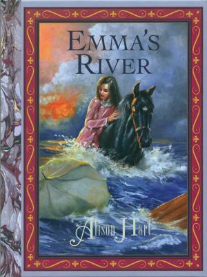 Cover of the book Emma's River by Alison Hart
