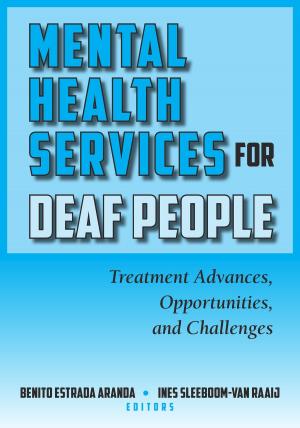 Cover of the book Mental Health Services for Deaf People by Caroline Guardino, Jennifer S. Beal, Joanna E. Cannon, Jenna Voss, Jessica P. Bergeron