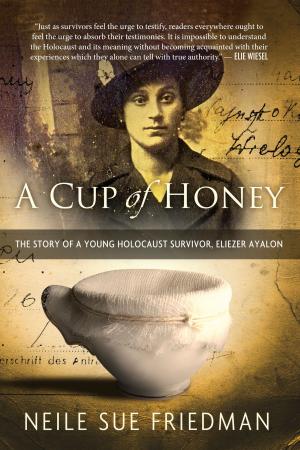 Cover of the book A Cup of Honey by Sheryl Iris Glick