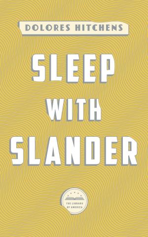 Cover of the book Sleep with Slander by Helen Eustis