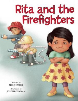 Cover of the book Rita and the Firefighters by Tom Copeland
