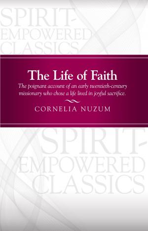 Cover of the book The Life of Faith by Matt Racine