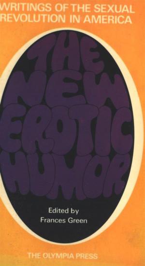 Cover of the book The New Erotic Humor by Tieflund, Eric