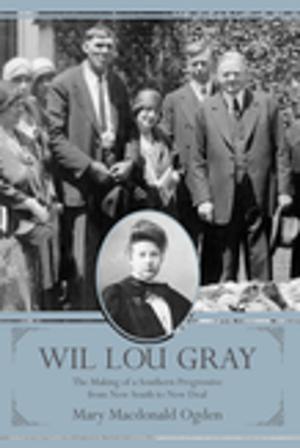 Cover of the book Wil Lou Gray by Jack Shuler