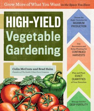 Cover of the book High-Yield Vegetable Gardening by David Johnston