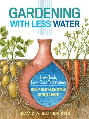 Book cover of Gardening with Less Water