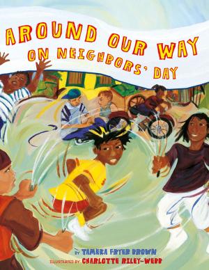 Cover of the book Around Our Way on Neighbors' Day by Jon Skovron