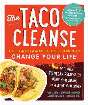 Cover of the book The Taco Cleanse by Carol J. Adams, Patti Breitman, Virginia Messina MPH, RD