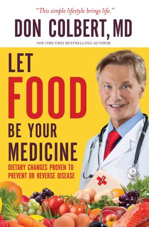Cover of the book Let Food Be Your Medicine by Stephen Shortridge
