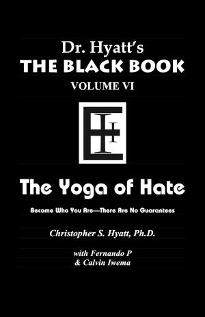 Cover of the book Black Book Volume 6 by Christopher S. Hyatt, Israel Regardie, Robert Anton Wilson