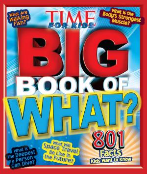 Cover of the book Big Book of WHAT (A TIME for Kids Book) by Morgan Murphy