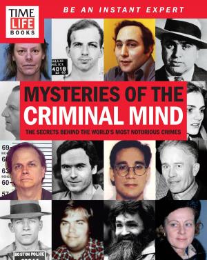 Cover of the book TIME-LIFE Mysteries of the Criminal Mind by The Editors of TIME-LIFE