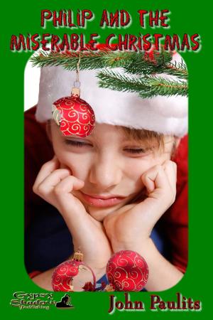 Cover of the book Philip and the Miserable Christmas by Shiloh Darke