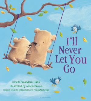 Cover of the book I'll Never Let You Go by Tessa Wardley