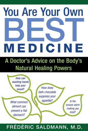 Cover of the book You Are Your Own Best Medicine by Viresh Mandal