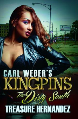 Cover of the book Carl Weber's Kingpins: The Dirty South by Franklin White
