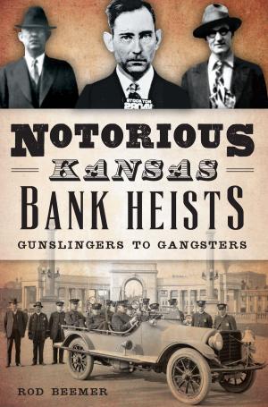 Cover of the book Notorious Kansas Bank Heists by Gerald Everett Jones