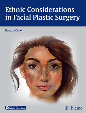 Cover of the book Ethnic Considerations in Facial Plastic Surgery by Stanley Gelfand