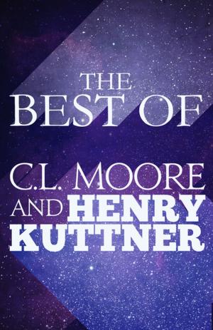 Book cover of The The Best of C.L. Moore & Henry Kuttner