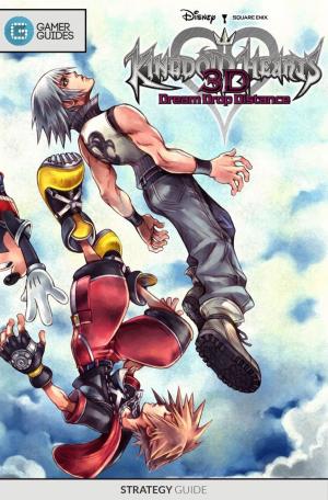Book cover of Kingdom Hearts 3D: Dream Drop Distance - Strategy Guide