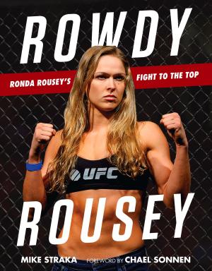 Cover of the book Rowdy Rousey by Jon Weisman, Joe Davis