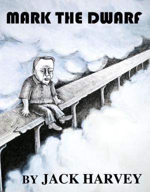 Cover of the book Mark the Dwarf by Daniel Darling