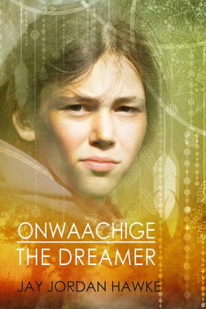 bigCover of the book Onwaachige the Dreamer by 
