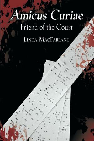 Cover of the book AMICUS CURIAE: FRIEND OF THE COURT by Peter Pommer