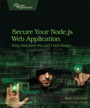 Cover of the book Secure Your Node.js Web Application by Lance Halvorsen