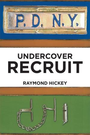 Cover of the book Undercover Recruit by John Petrie
