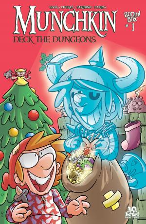 Cover of the book Munchkin: Deck the Dungeons by Ryan Parrott, Raul Angulo