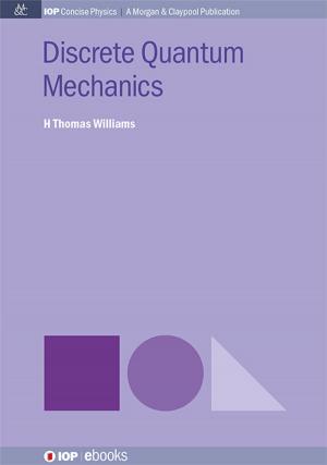 Cover of the book Discrete Quantum Mechanics by Jeffrey H Williams
