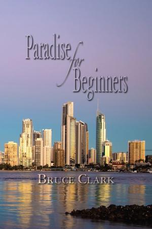 Cover of the book Paradise for Beginners by C. Leigh Broadhurst