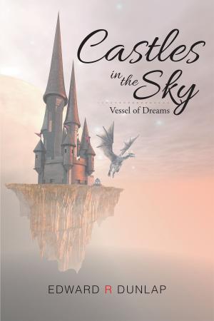 Cover of the book Castles in the Sky Vessel of Dreams by Norman Hellbusch