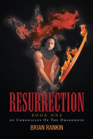 Cover of the book Resurrection: Book One of Chronicles Of The Dragonoid by Tom Hayes