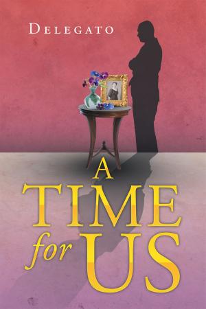 Cover of the book A Time For Us by Felice Van Eron
