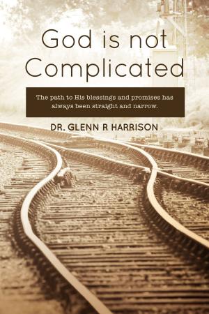 Cover of the book God Is Not Complicated by Stuart O'Brien