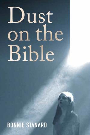 Cover of the book Dust On the Bible by Brandie Lion