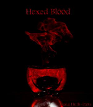 Cover of the book Hexed Blood by Jean-Nicholas Vachon