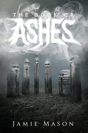 Cover of the book The Book of Ashes by David Houchins