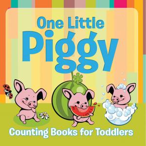 Book cover of One Little Piggy: Counting Books for Toddlers