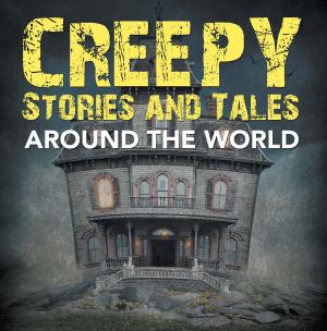 Book cover of Creepy Stories and Tales Around the World
