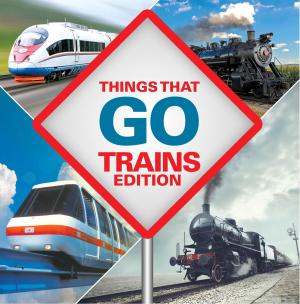 Cover of Things That Go - Trains Edition